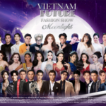 VietNam Future Fashion Show – MoonLight: Một Đêm Thời Trang Thăng Hoa