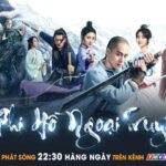 Bộ phim đầu tiên chuyển thể Phi Hồ Ngoại Truyện của nhà văn Kim Dung tái xuất màn ảnh nhỏ