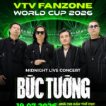 CHÍNH THỨC CÔNG BỐ VTV FANZONE WORLD CUP 2026: CHUỖI SỰ KIỆN THỂ THAO – ÂM NHẠC – TRẢI NGHIỆM